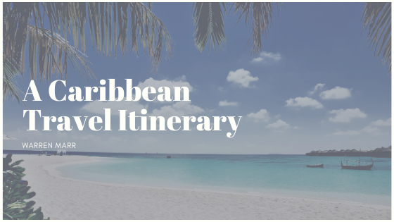 A Caribbean Travel Itinerary